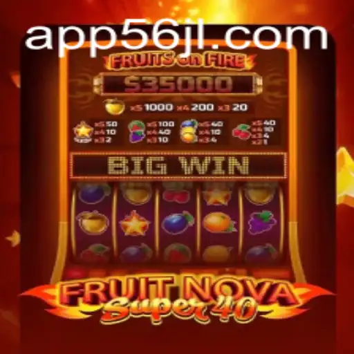 FruitNovaSuper40: A Modern Classic Packed with Fun and Excitement